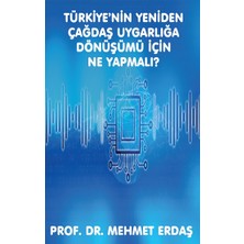 Platanus Publishing Türkiye’nin Yeniden Çağdaş Uygarlığa Dönüşümü Için Ne Yapmalı?