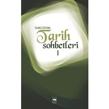 Ötüken Neşriyat Tarih Sohbetleri 1
