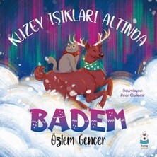 Luna Çocuk Yayınları Kuzey Işıkları Altında Badem