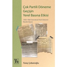 Töz Yayınları Çok Partili Döneme Geçişin Yerel Basına Etkisi