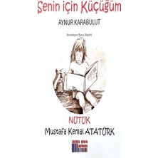 Somut Yayınları Senin Için Küçüğüm - Nutuk