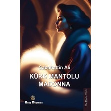 Kitap Müptelası Yayınları Kürk Mantolu Madonna