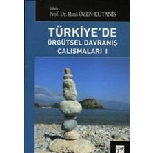 Gazi Kitabevi Türkiye'de Örgütsel Davranış Çalışmaları 1