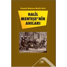 Altınordu Yayınları Osmanlı Mebusan Meclisi Reisi Halil Menteşe'nin Anıları