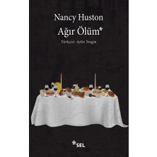 Sel Yayıncılık Ağır Ölüm