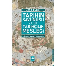 Ötüken Neşriyat Tarihin Savunusu Ya Da Tarihçilik Mesleği