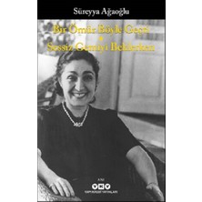 Yapı Kredi Yayınları Bir Ömür Böyle Geçti - Sessiz Gemiyi Beklerken