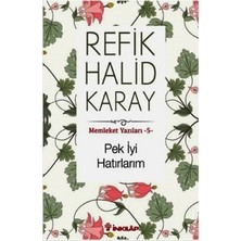 İnkılap Kitabevi Memleket Yazıları - 5 Pek Iyi Hatırlarım