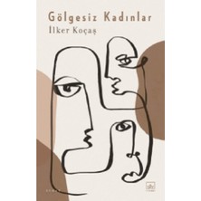 İthaki Yayınları Gölgesiz Kadınlar