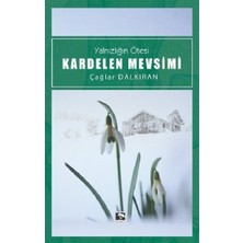 Çınaraltı Yayınları Kardelen Mevsimi