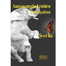 Astana Yayınları Anayasamızla Yeniden Tanışalım