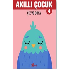 Çınar Yayınları Akıllı Çocuk 4 – Çiz ve Boya