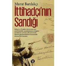 Turkuvaz Kitap Ittihadçı’nın Sandığı