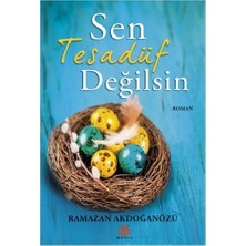 Çınaraltı Yayınları Sen Tesadüf Değilsin