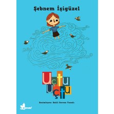 Çınar Yayınları Büyüyen Kitaplar Dizisi 1 - Uçtu Uçtu