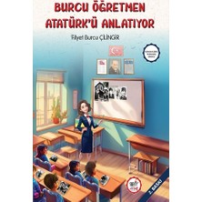 Servet Yayınevi Burcu Öğretmen Atatürk'ü Anlatıyor