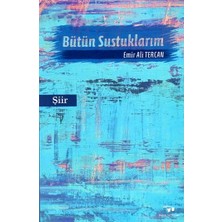 Bilim ve Sanat Yayınları Bütün Sustuklarım