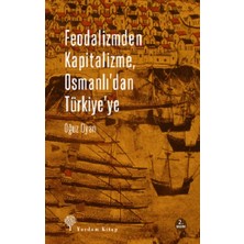 Yordam Kitap Feodalizmden Kapitalizme Osmanlı'dan Türkiye'ye