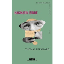 Yapı Kredi Yayınları Hakikatin Izinde Konuşmalar, Okur Mektupları, Söyleşiler, Edebiyat Yazıları