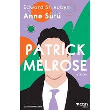 Can Yayınları Anne Sütü - Patrick Melrose 4. Kitap