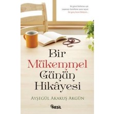 Nesil Yayınları Bir Mükemmel Günün Hikayesi