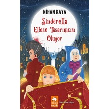 Eksik Parça Yayınları Sinderella Elbise Tasarımcısı Oluyor