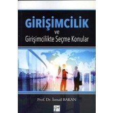 Gazi Kitabevi Girişimcilik ve Girişimcilikte Seçme Konular