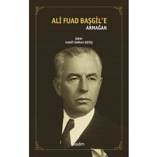 Kadim Yayınları Ali Fuad Başgil'e Armağan
