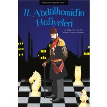 Iı. Abdülhamid’in Hafiyeleri