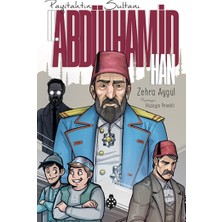 Uğurböceği Yayınları 2. Abdülhamit Han - Payitahtın Sultanı