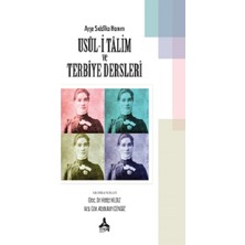 Ayşe Sıddıka Hanım Usul-I Talim ve Terbiye Dersleri