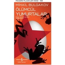 İş Bankası Kültür Yayınları Ölümcül Yumurtalar
