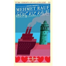 İş Bankası Kültür Yayınları Genç Kız Kalbi (Günümüz Türkçesiyle)