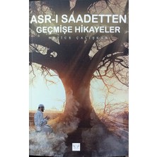 Agnes Yayımcılık Asr-I Saadetten Geçmişe Hikayeler