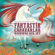 Bambu Kitap Fantastik Canavarlar Hakkında Her Şey (Ciltli)