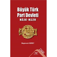 Altınordu Yayınları Büyük Türk Part Devleti