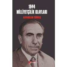 Berikan Yayınları 1944 Milliyetçilik Olayları