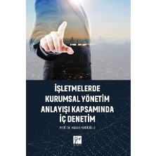 Gazi Kitabevi Işletmelerde Kurumsal Yönetim Anlayışı Kapsamında Iç Denetim