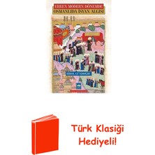 Ötüken Neşriyat Osmanlıda Isyan Algısı - Erken Modern Dönemde + Türk Klasiği Hediye