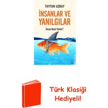Destek Yayınları Insanlar ve Yanılgılar - Insan Nasıl Yanılır? + Türk Klasiği Hediye
