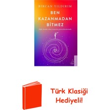Destek Yayınları Ben Kazanmadan Bitmez + Türk Klasiği Hediye