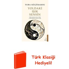 Destek Yayınları Yoldaki Işık Sensin + Türk Klasiği Hediye