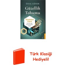 Destek Yayınları Güzellik Tohumu - Yaratımın Gücü + Türk Klasiği Hediye