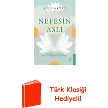 Destek Yayınları Nefesin Aslı-Nefesin Bilimiyle Bedeni Zihni ve ... + Türk Klasiği Hediye