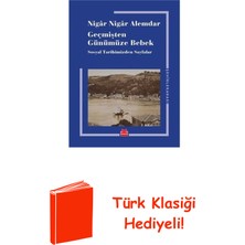 Kırmızı Kedi Yayınevi Geçmişten Günümüze Bebek - Sosyal Tarihimizden ... + Türk Klasiği Hediye