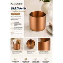 PALU GASTRO Stıck Şekerlik Pvd Bakır Kaplama Ø:7 cm H:6 cm