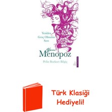 Destek Yayınları Yeni Menopoz - Yeniden Genç Olmanın Sırrı + Türk Klasiği Hediye