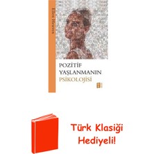 Mona Pozitif Yaşlanmanın Psikolojisi + Türk Klasiği Hediye