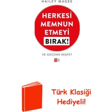 Mona Herkesi Memnun Etmeyi Bırak! ve Gücünü Keşfet + Türk Klasiği Hediye