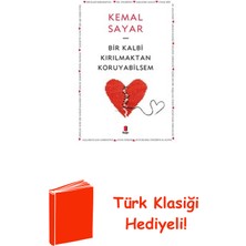Kapı Yayınları Bir Kalbi Kırılmaktan Koruyabilsem + Türk Klasiği Hediye
